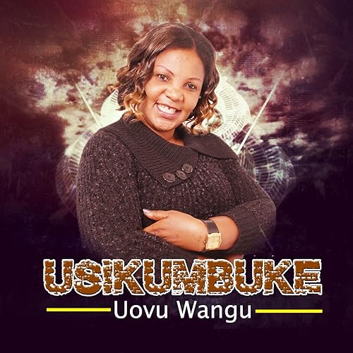usikumbuke uovu wangu usikumbuke uovu wangu